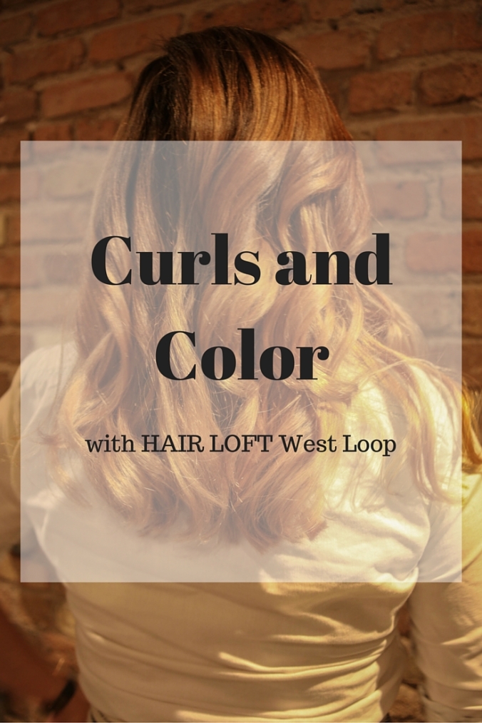 Curls and Color with Hair Loft West Loop | Stile.Foto.Cibo